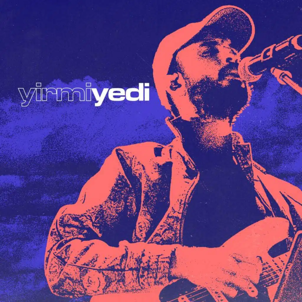 Yirmi Yedi (Live)