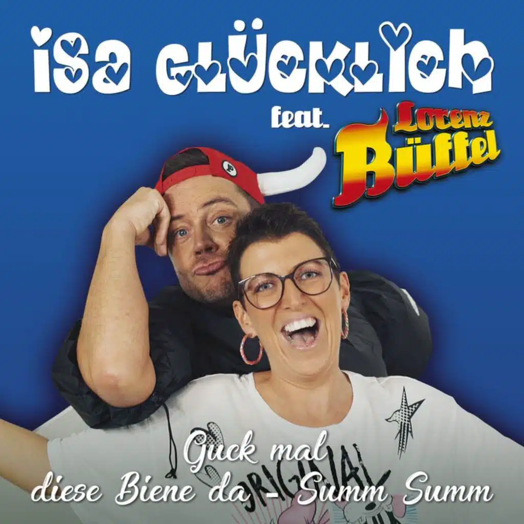 Guck mal diese Biene da - Summ Summ (feat. Lorenz Büffel)
