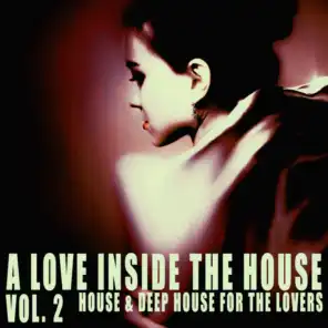 A Love Inside the House, Vol. 2