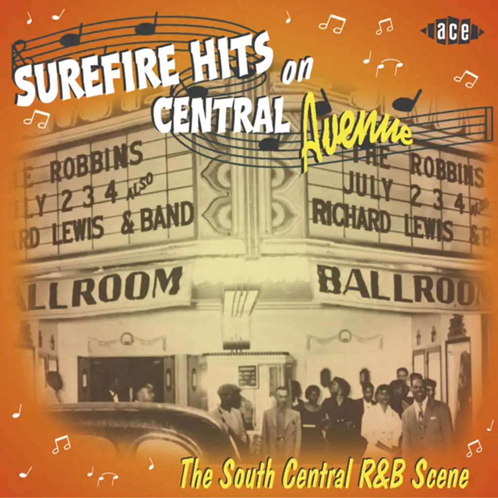Sure Fire Hits on Central Avenue: The South Central R&B Scene