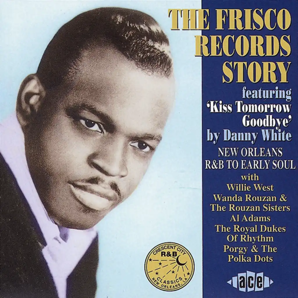 The Frisco Records Story
