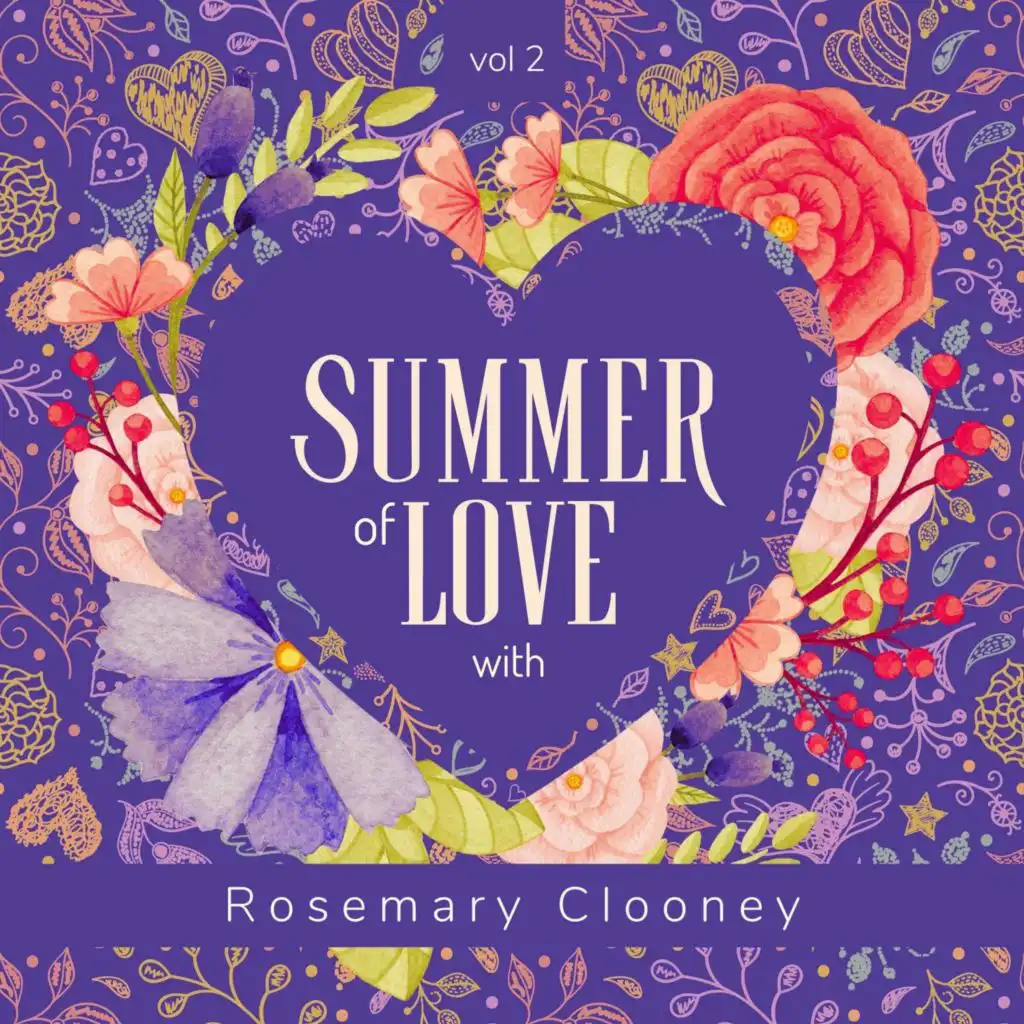 Summer of Love with Rosemary Clooney, Vol. 2