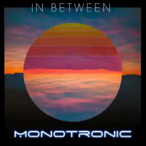 Monotronic