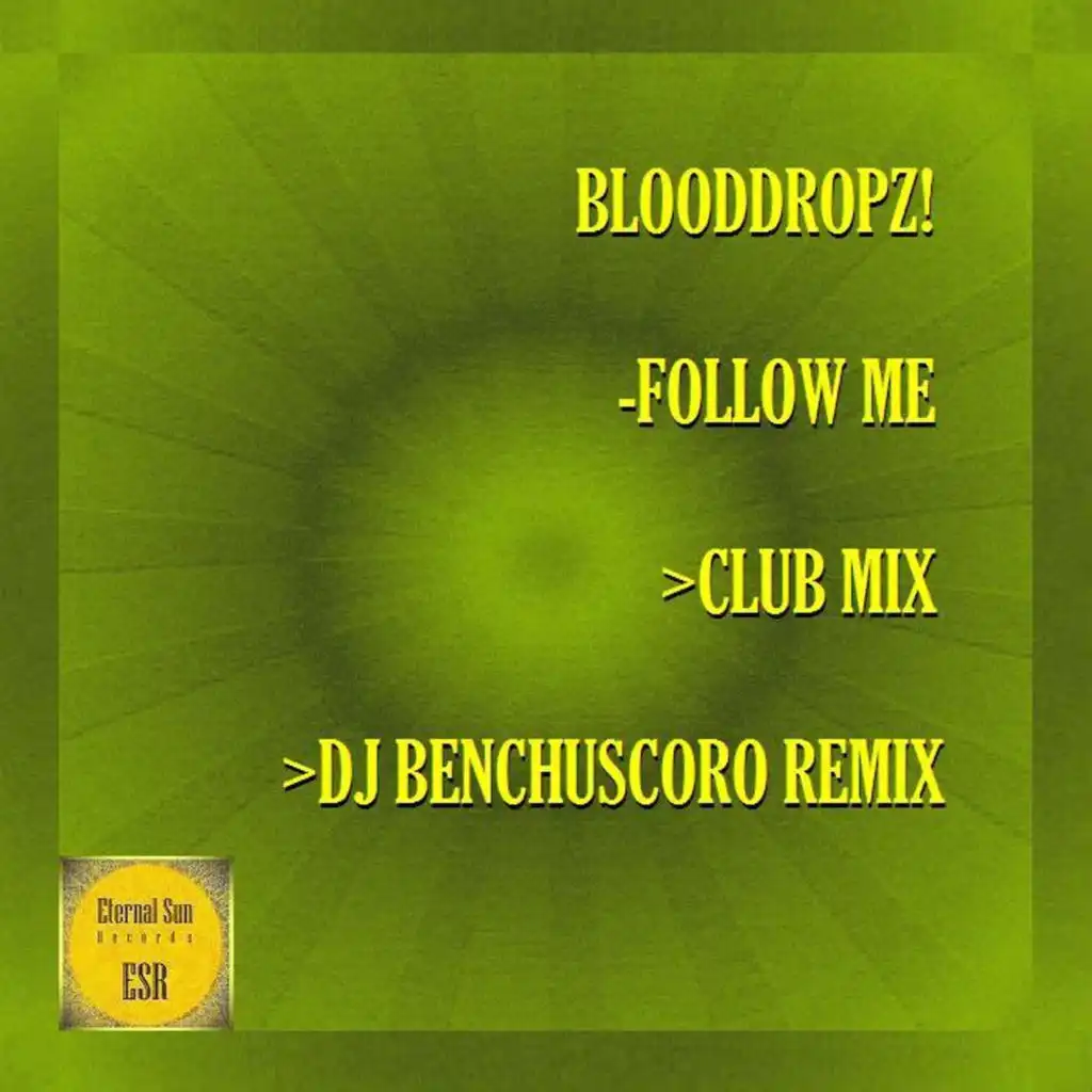 Follow Me (DJ Benchuscoro Remix)