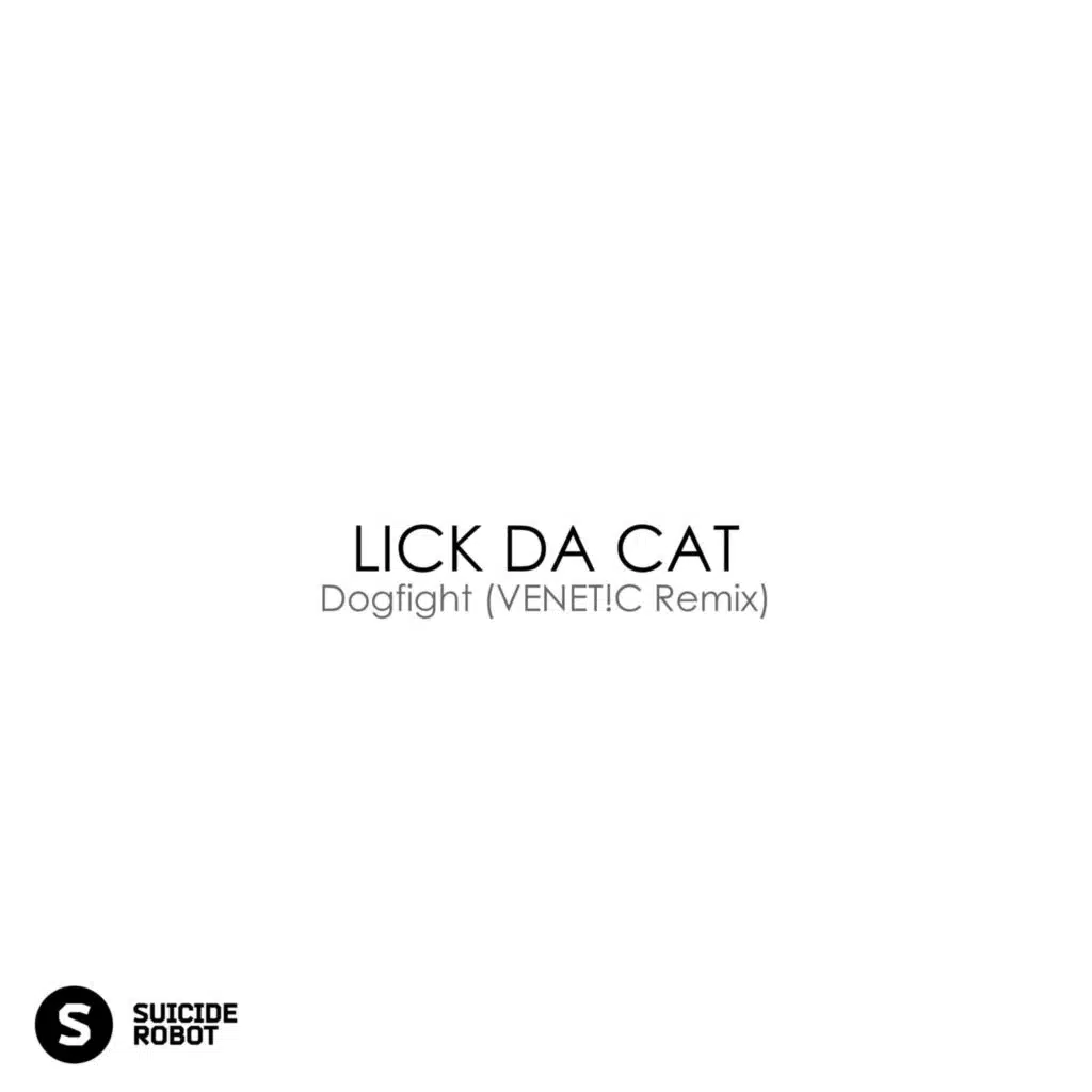 Dogfight (VENET!C Remix)