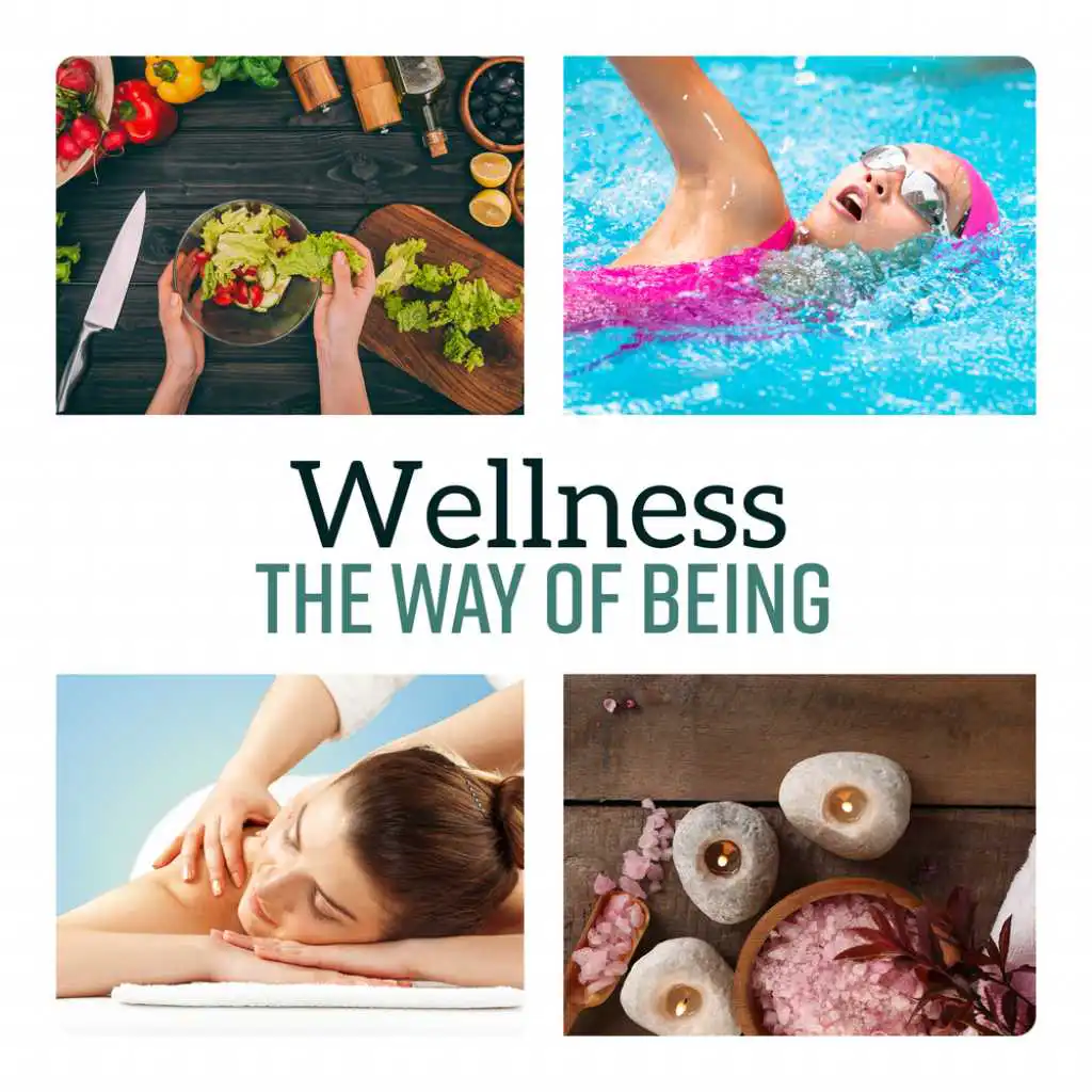 Wellness - The Way of Being Healthy, Relaxing Music, Sleeping Well, Reducing Stress with the Sounds of Nature