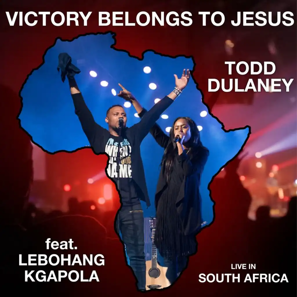 Victory belongs to Jesus (Live in South Africa) [feat. Lebohang Kgapola]