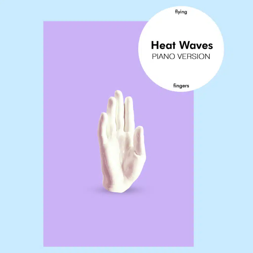 Heat Waves (Piano Version)