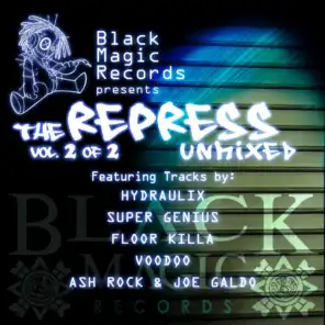 Black Magic Records Presents: The Repress Unmixed, Vol. 2 of 2