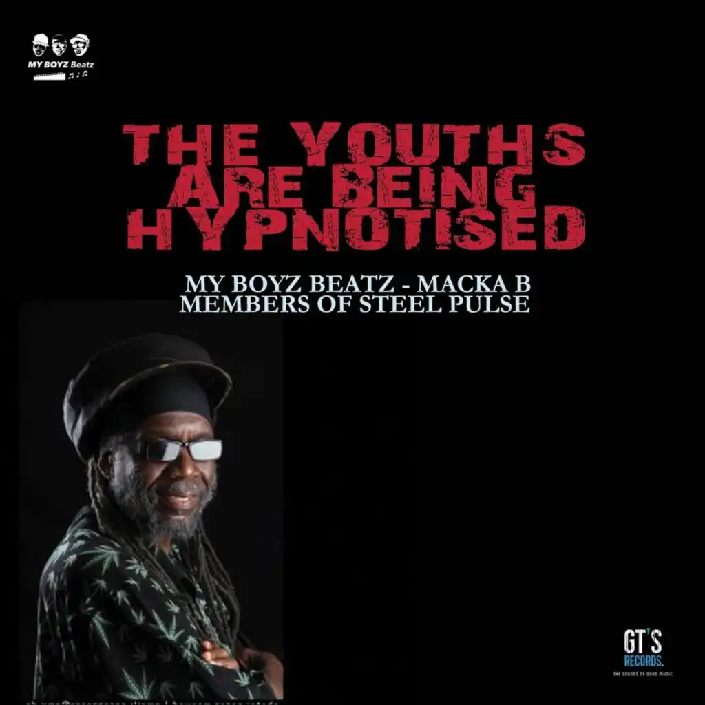 The Youths Are Being Hypnotised (feat. Macka B & Members of Steel Pulse)