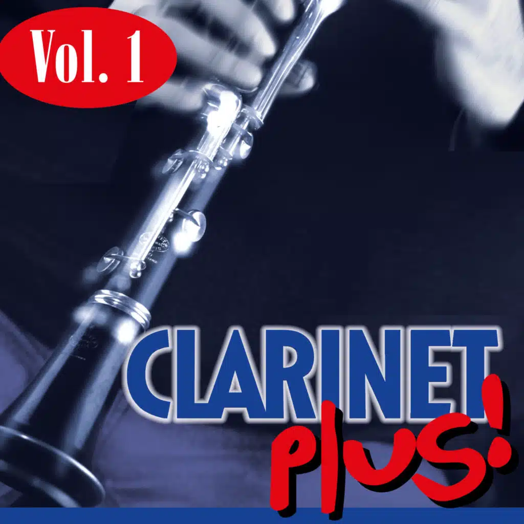 Clarinet Plus!, Vol. 1 (feat. Otto Staniloi, Manfred Niezgoda, Butch Kellem, Charly Hörnemann, Markus Fritsch & Hermann Roth)