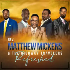 Rev Matthew Mickens & The Highway Travelers