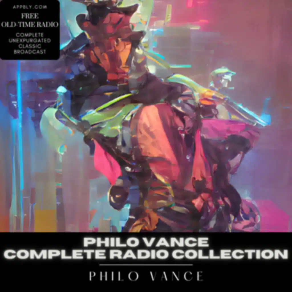 Philo Vance - Serial 2, Episode 21 - 40
