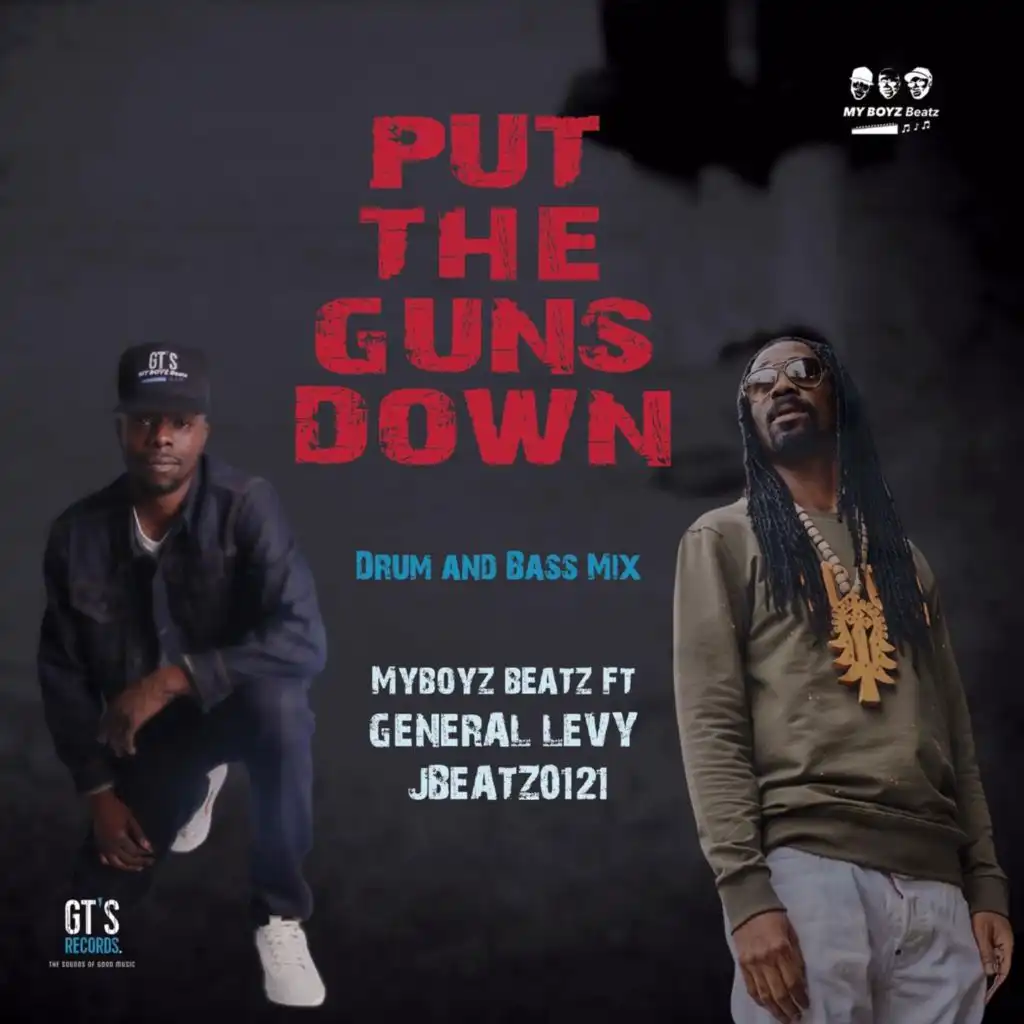 Put the Guns Down (Drum and Bass Mix) [feat. General Levy & Jbeatz0121]