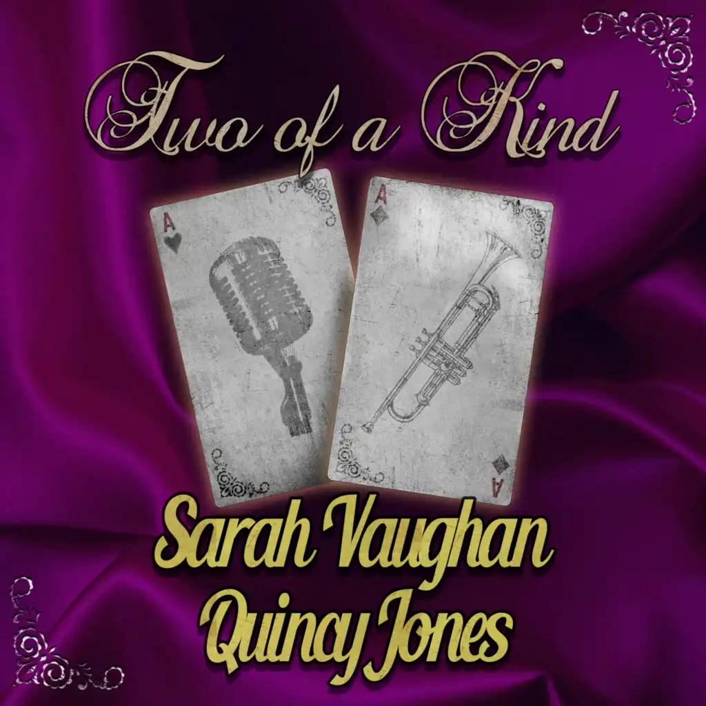 Two of a Kind: Sarah Vaughan & Quincy Jones