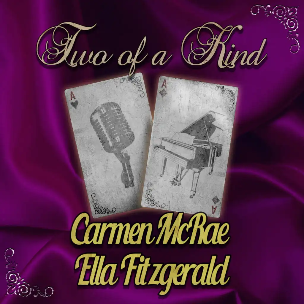 Two of a Kind: Carmen McRae & Ella Fitzgerald