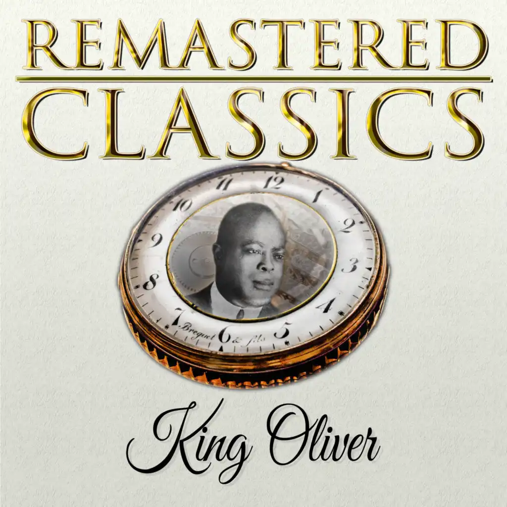 Remastered Classics, Vol. 239: King Oliver