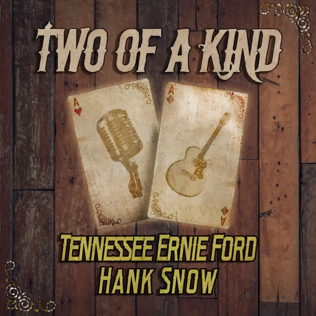 Hank Snow & Tennessee Ernie Ford