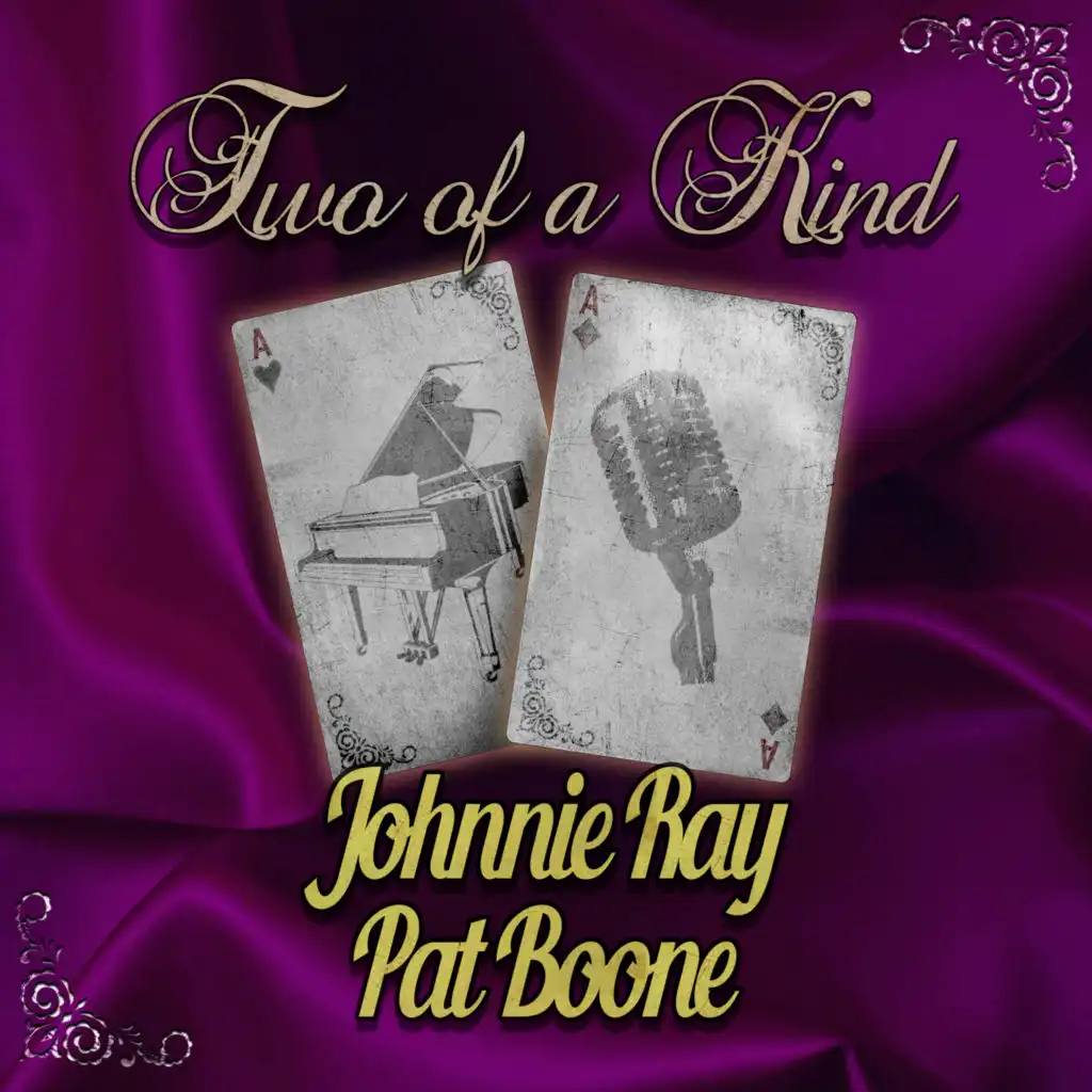 Two of a Kind: Johnnie Ray & Pat Boone