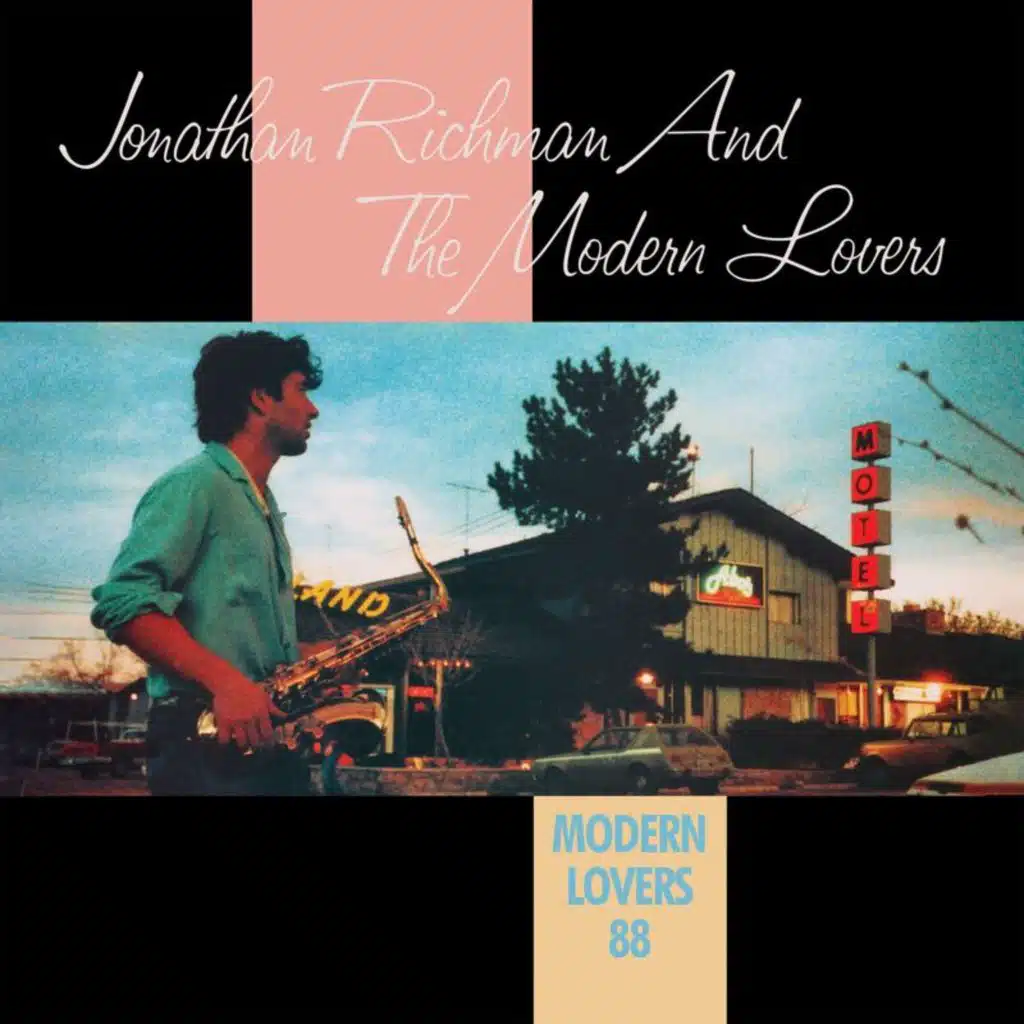 Jonathan Richman & The Modern Lovers