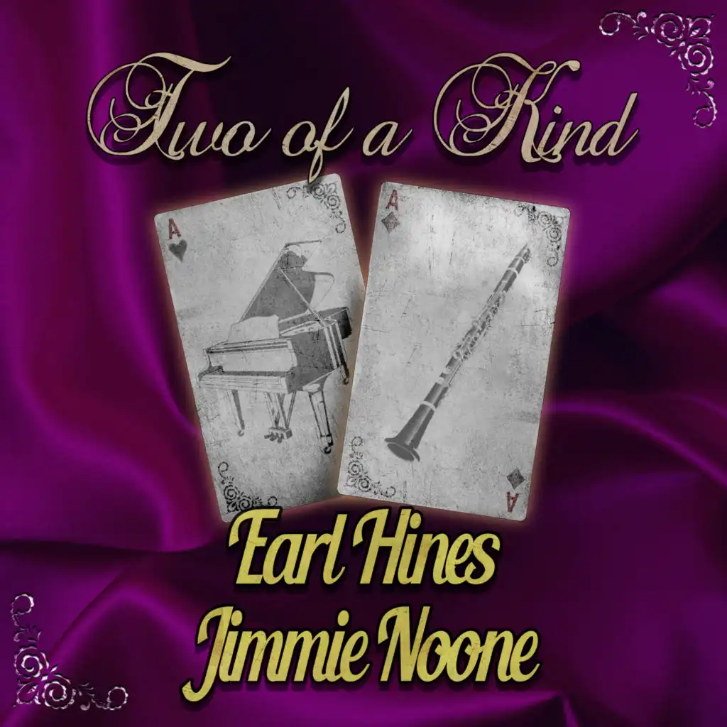 Two of a Kind: Earl Hines & Jimmie Noone