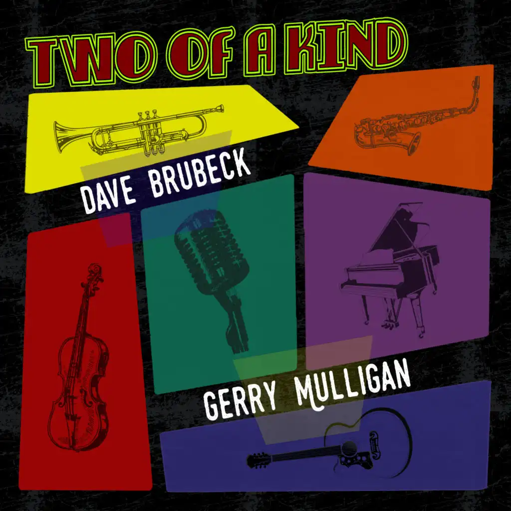 Two of a Kind: Dave Brubeck & Gerry Mulligan