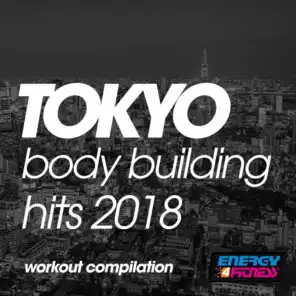 Tokyo Body Building Hits 2018 Workout Compilation
