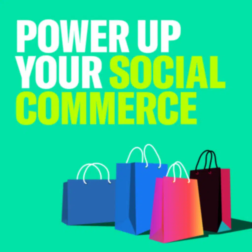 Power up your Social Commerce