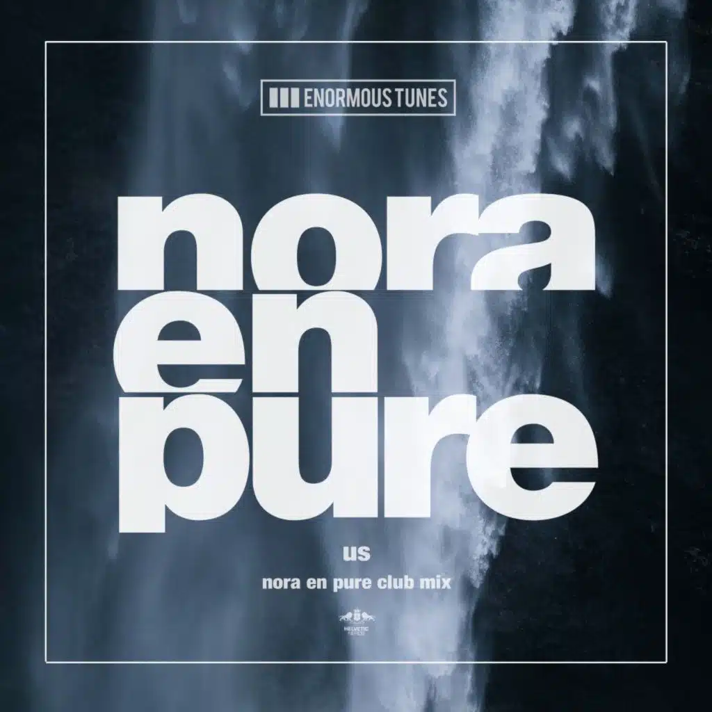 Us (Nora en Pure Club Edit)