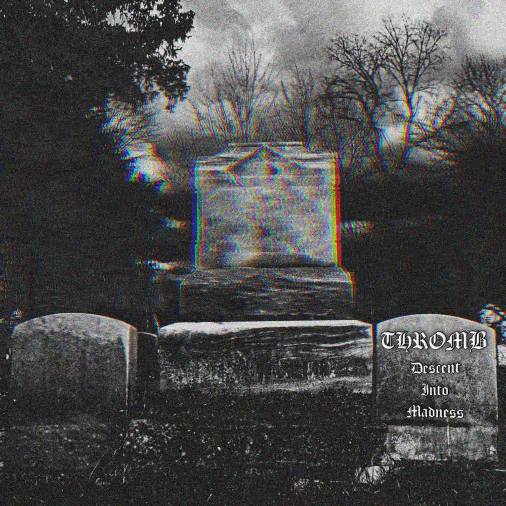 Descent Into Madness