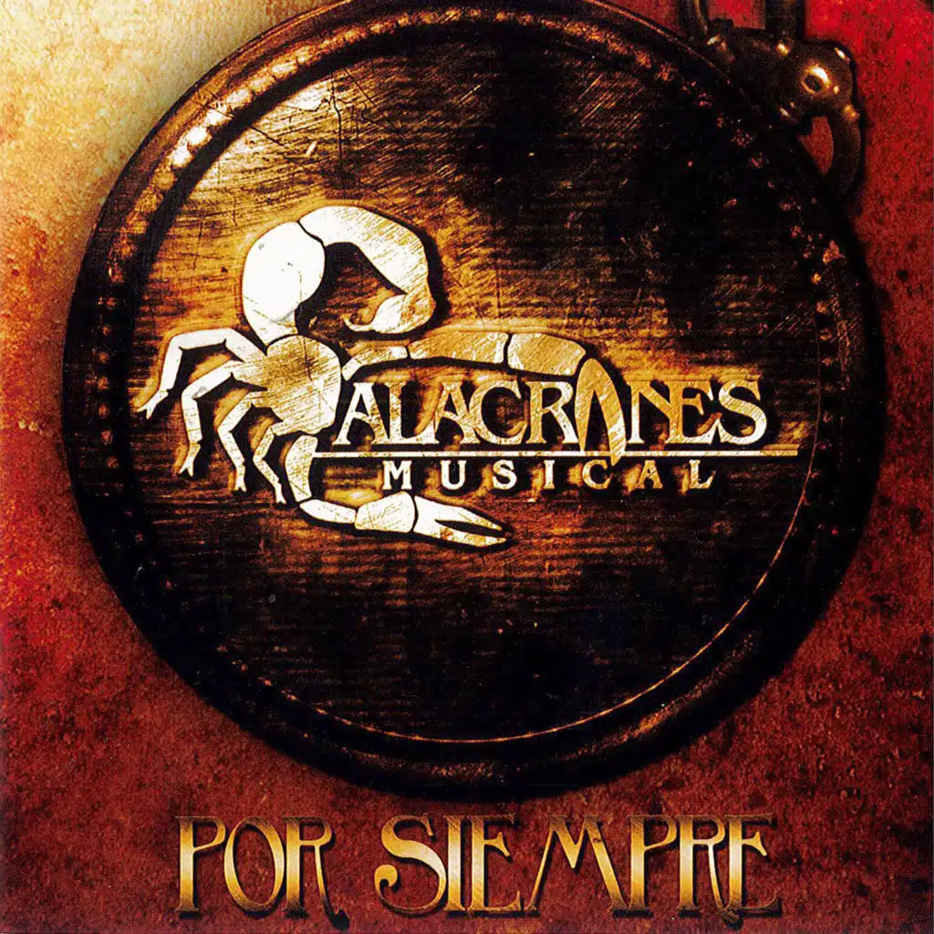 Por Siempre Alacranes
