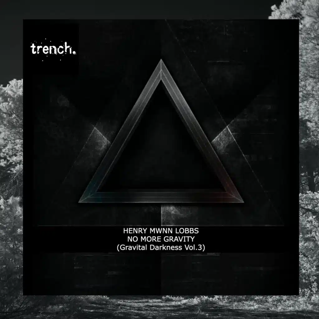 No More Gravity (Gravital Darkness Vol.3)