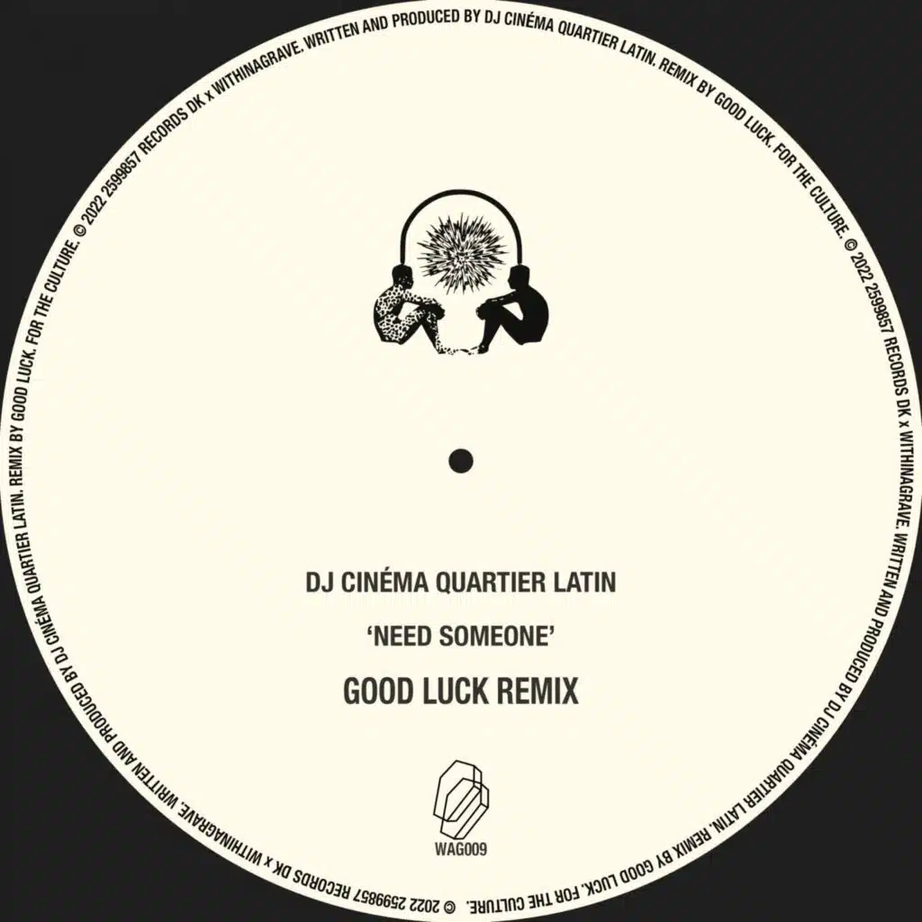 Need Someone (Good Luck Remix)