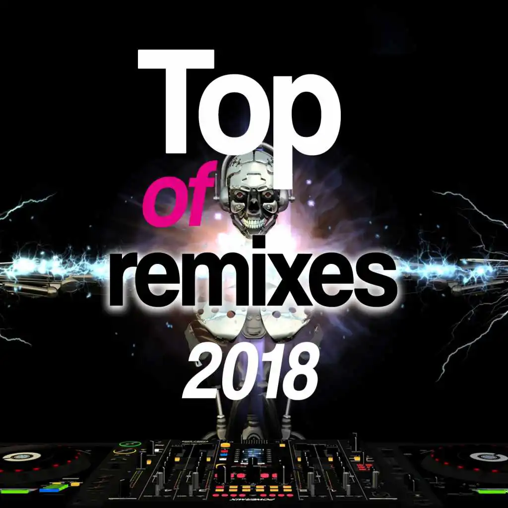 Top of Remixes 2018