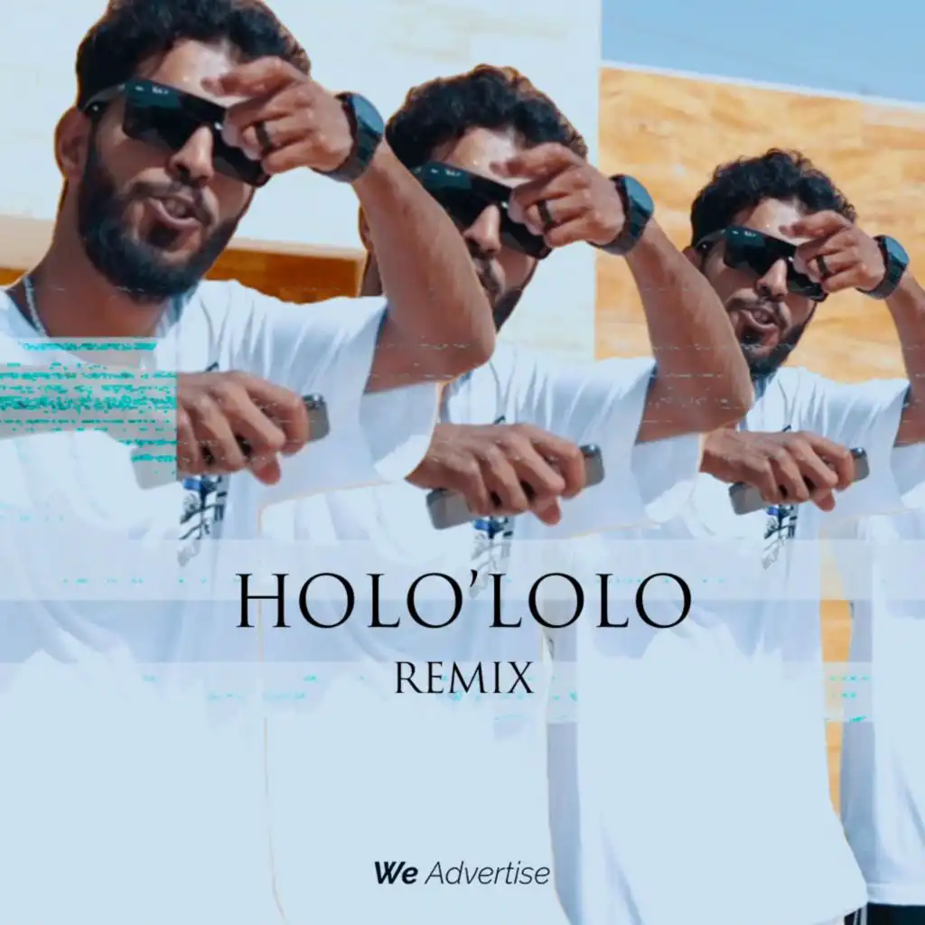 Holo'lolo - هولو لولو (Remix)
