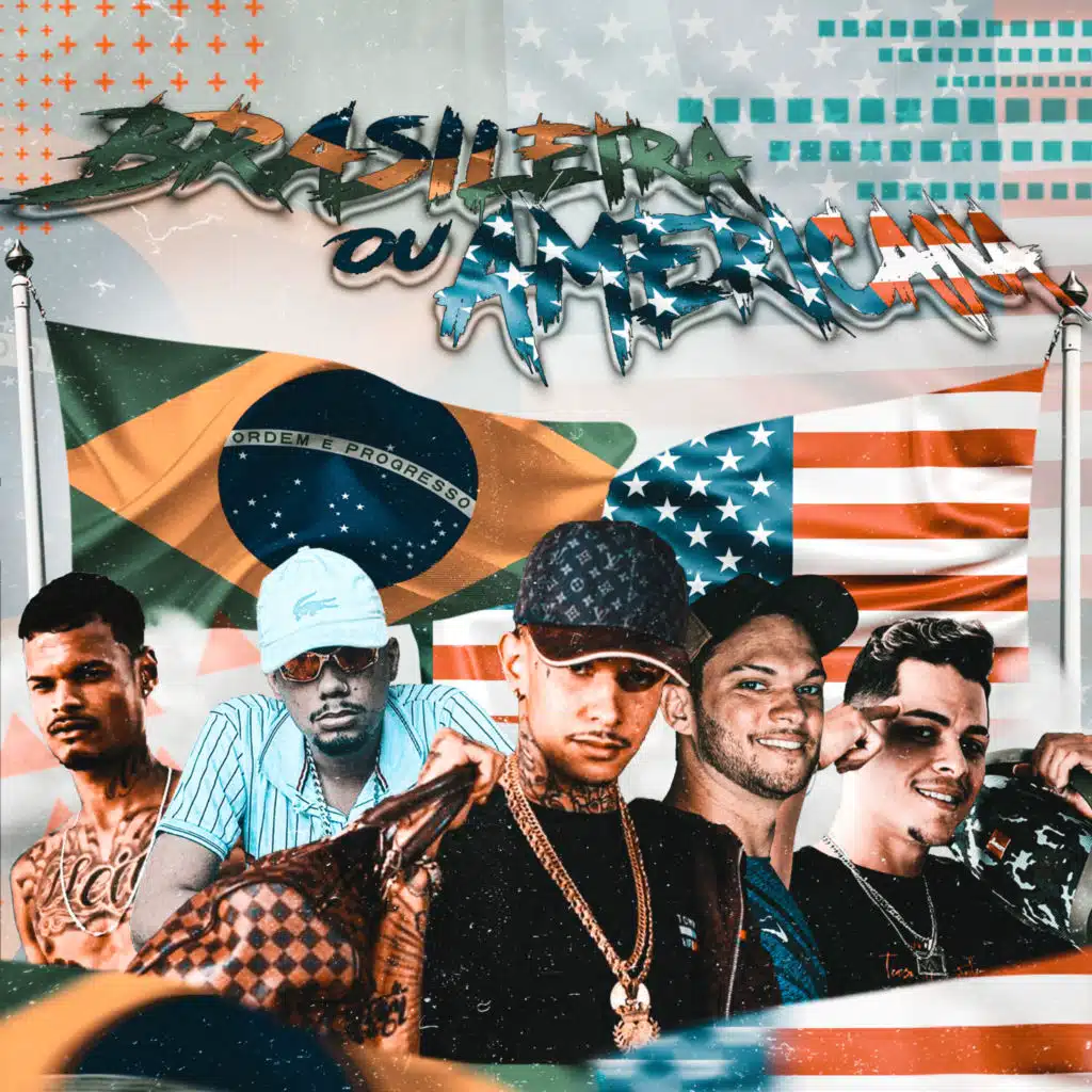 Brasileira ou Americana (feat. Thiago de Paratibe & MC V4)