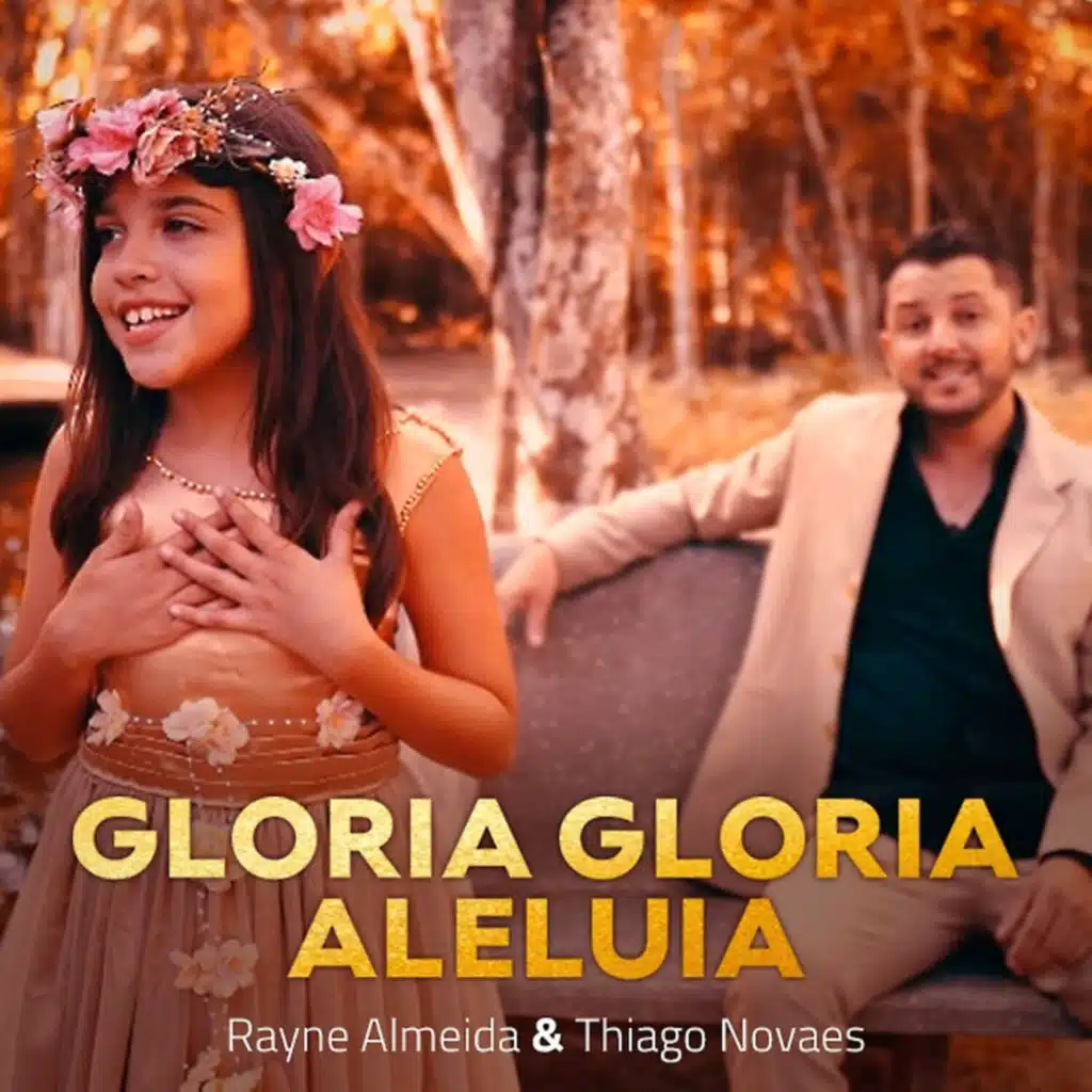 Glória Glória Aleluia (feat. Thiago Novaes)