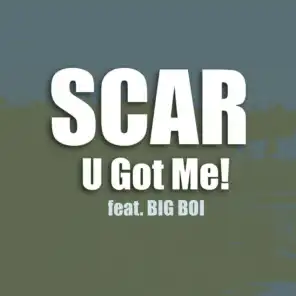 Scar feat. Big Boi