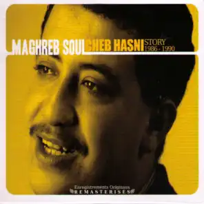 Maghreb Soul: Cheb Hasni Story (1986-1990)