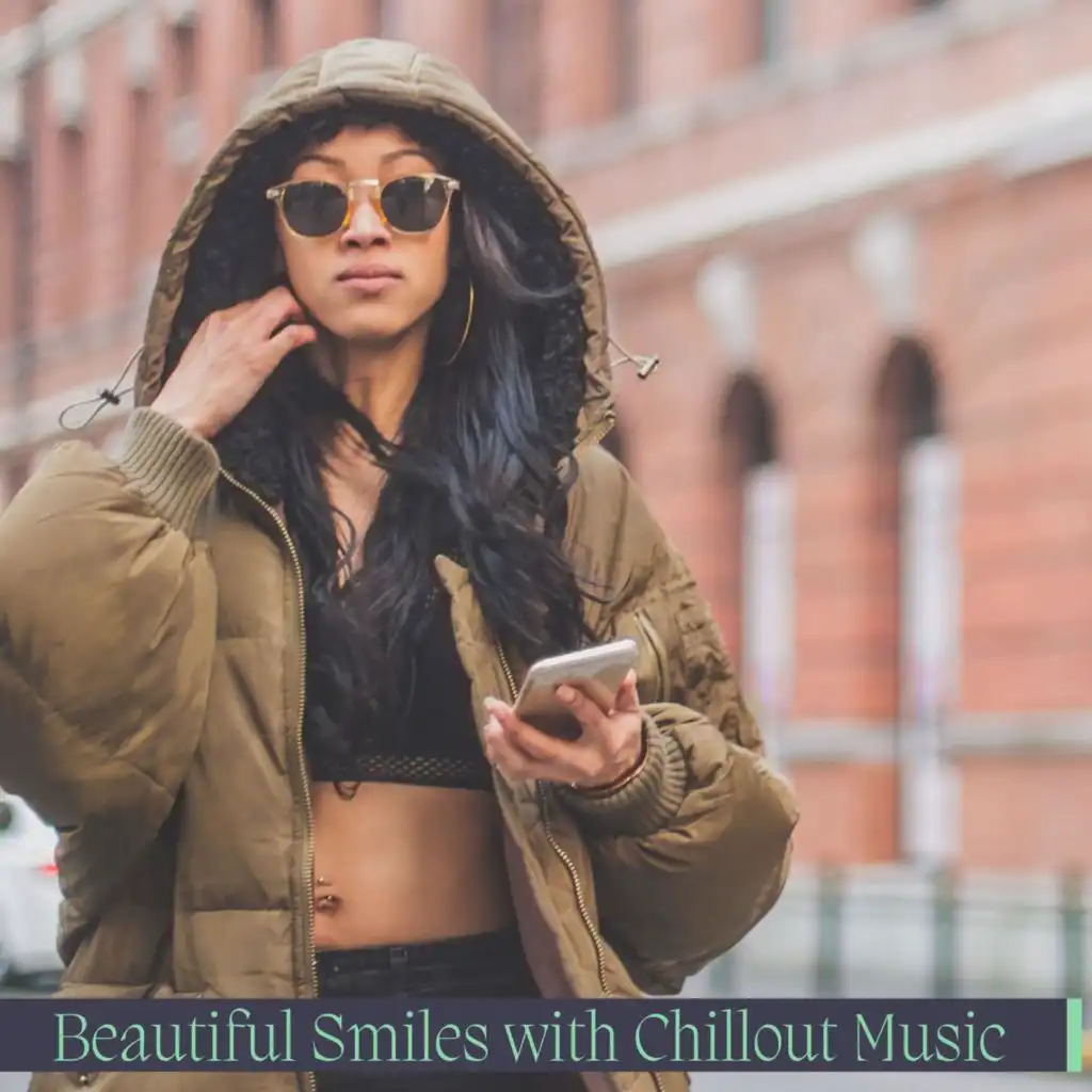 Beautiful Smiles With Chillout Music