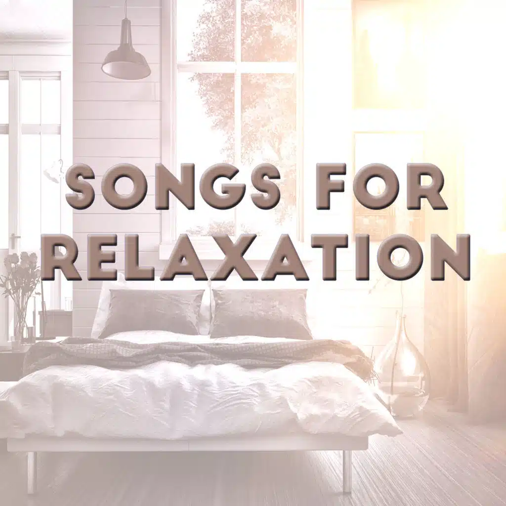 Songs for Relaxation