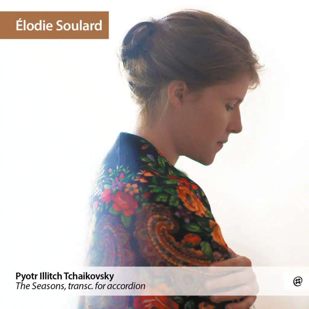 The Seasons, Op. 37a (Transcribed for Accordion by Elodie Soulard & Yuri Shishkin): IX. September. Hunting