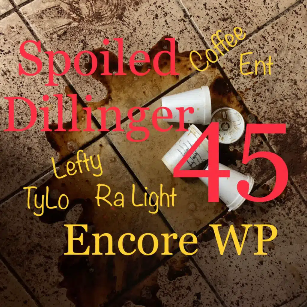 Spoiled Dillinger 45