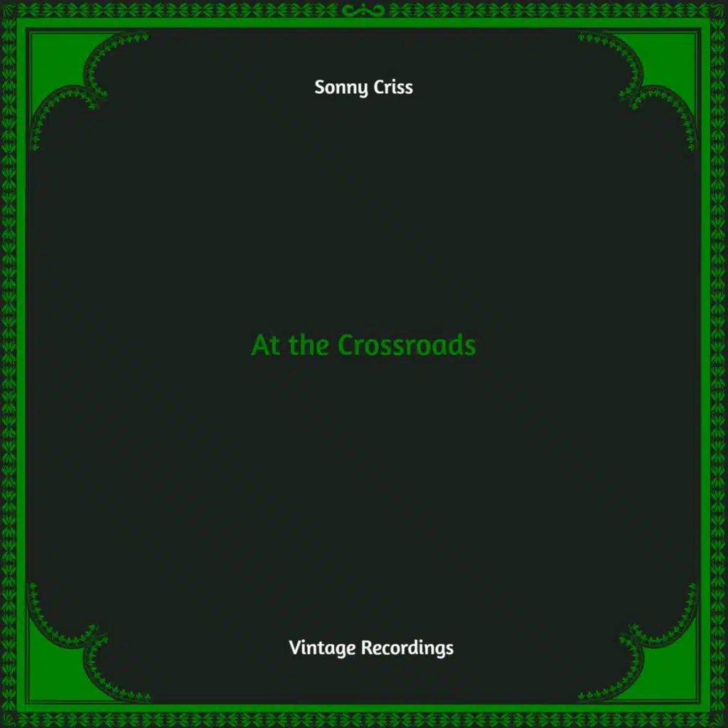 At the Crossroads (Hq remastered)