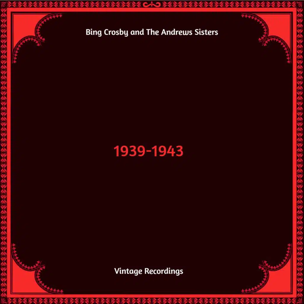 Bing Crosby and The Andrews Sisters