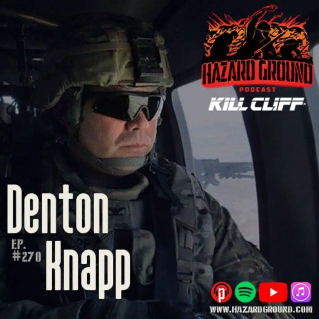 Ep. 270 - Denton Knapp (O6, Ret, U.S. Army)