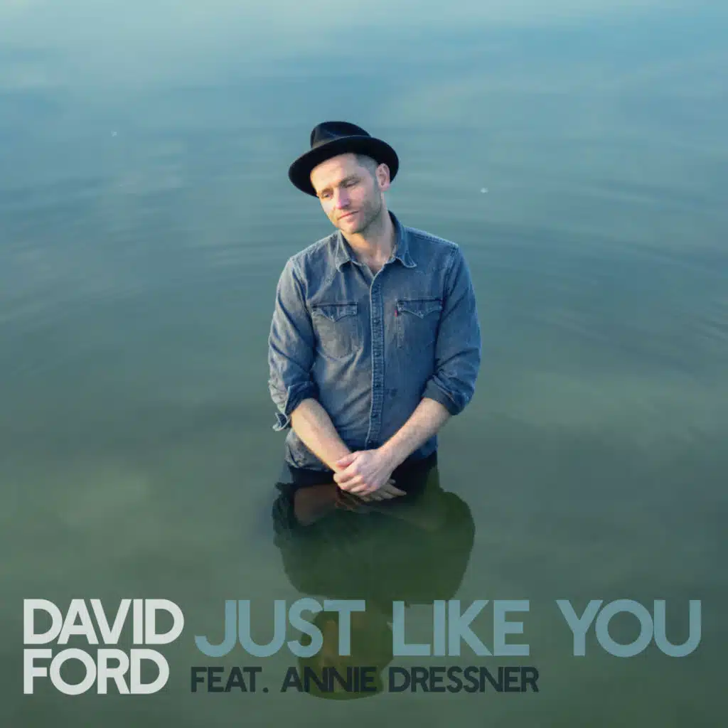 Just Like You (feat. Annie Dressner)