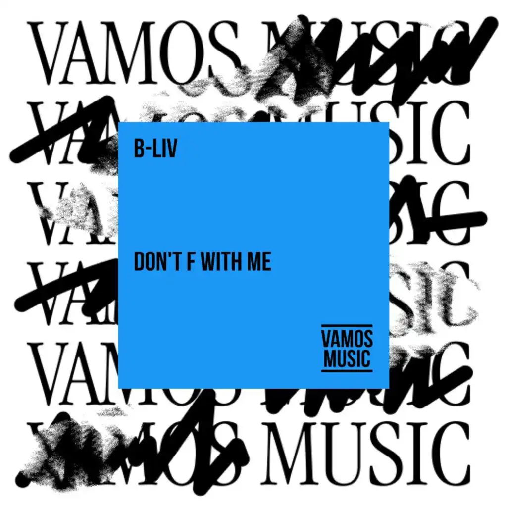 Don't F with Me (Extended Mix)