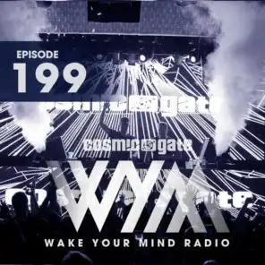 Wake Your Mind Radio 199