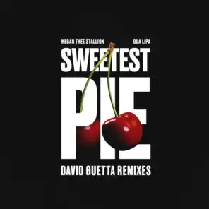 Sweetest Pie (David Guetta Dance Remix Extended)